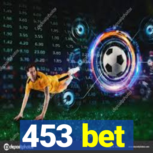 453 bet